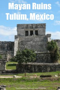 Mayan Ruins at Tulum, Mexico - One of the best-preserved coastal Maya sites and the third most visited archaeology site in Mexico. #Mexico #Tulum #Mayan #ruins