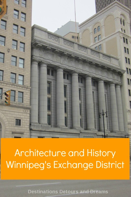 Architecture and history in Winnipeg's historic Exchange District - a walking tour of the East exchange area.