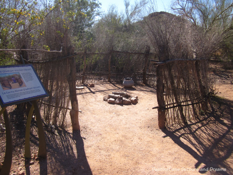 O'odham kitchen in Phoenix Desert Botanical Garden. Museum musings; Have you ever wondered what it would be like to live in the places depicted in museums?