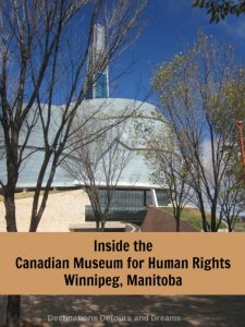 Inside the Canadian Museum for Human rights in Winnipeg, Manitoba: touring the first galleries