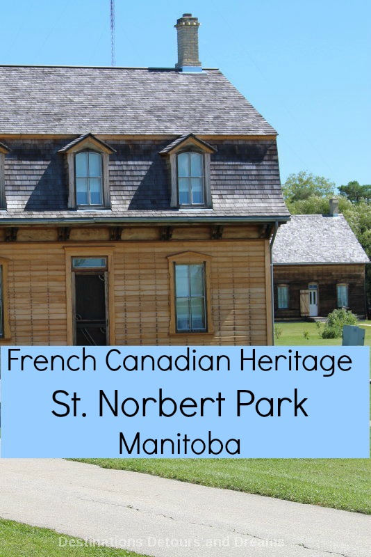 St. Norbert Provincial Heritage Park highlights French Canadian heritage and early life in Manitoba