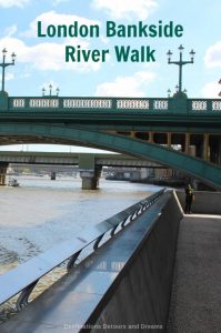 London Bankside River Walk: exploring the history of London on the south side of the Thames