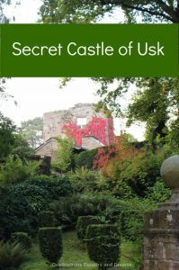 Usk, Wales has beautiful and romantic castle ruins - The Secret Castle of Usk