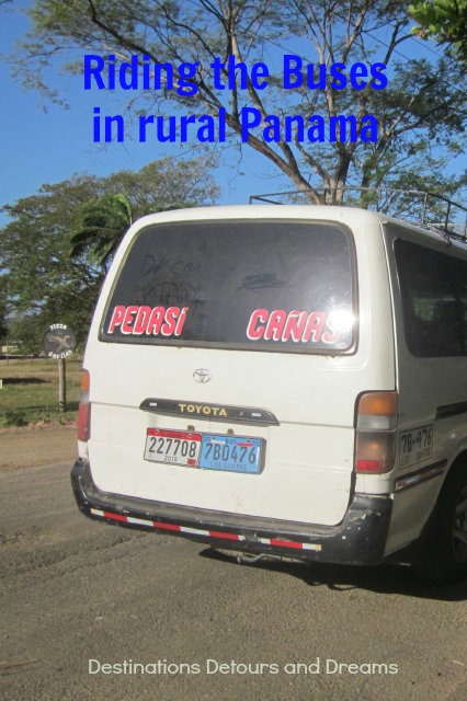 Riding the buses in rural Panama is not only cost saving, it is ab interesting look into local life