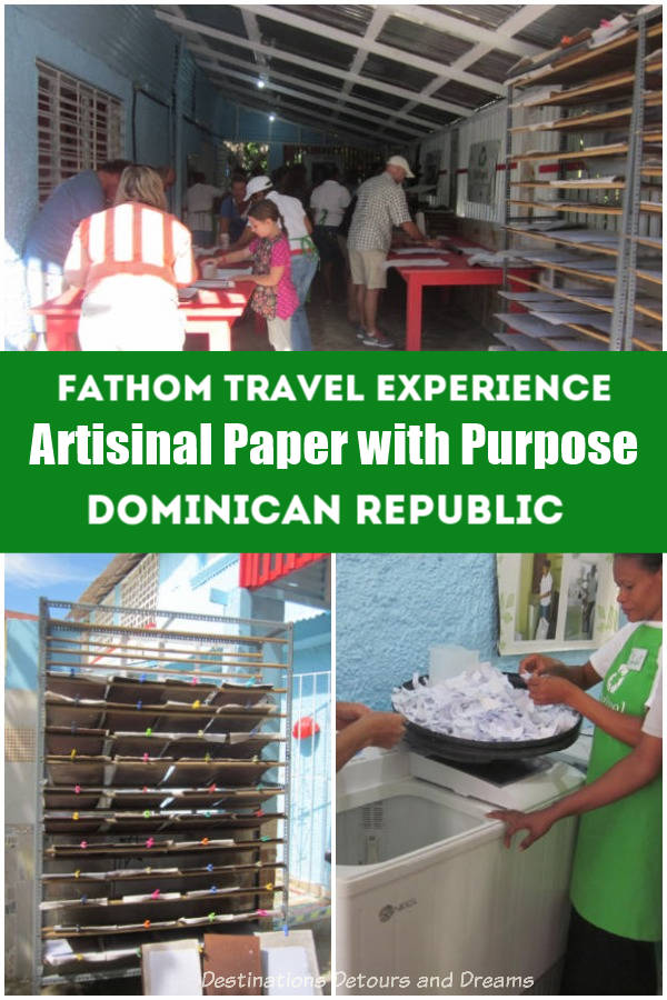 Artisinal paper with purpose: a chance to help out in the Dominican Republic at a women's cooperative paper recycling plant while one your Caribbean cruise. A Fathom Travel experience. #DominicanRepublic #cruise #voluntourism #Caribbean #communitydevelopment