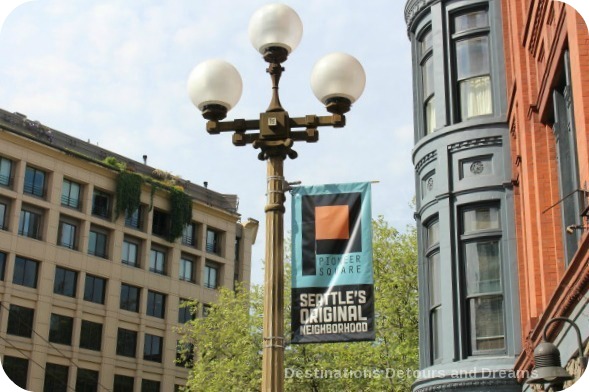 Seattle's Original Neighbourhood - Pioneer Square