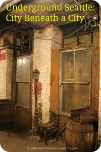 Underground Seattle: City Beneath a City