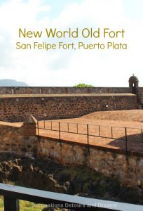 New World Old Fort: Fort San Felipe, Puerto Plata