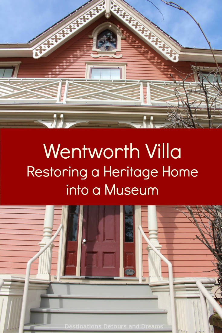 A tour of heritage Wentworth Villa in Victoria, British Columbia showcases history and restoration efforts as it prepares to house the Architectural Heritage Museum