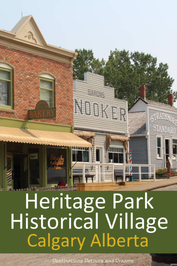 Heritage Park Historical Village in Calgary, Alberta brings history to life with historic buildings, working antiques and costumed interpreters #Calgary #Alberta #history #touristattraction #Canada