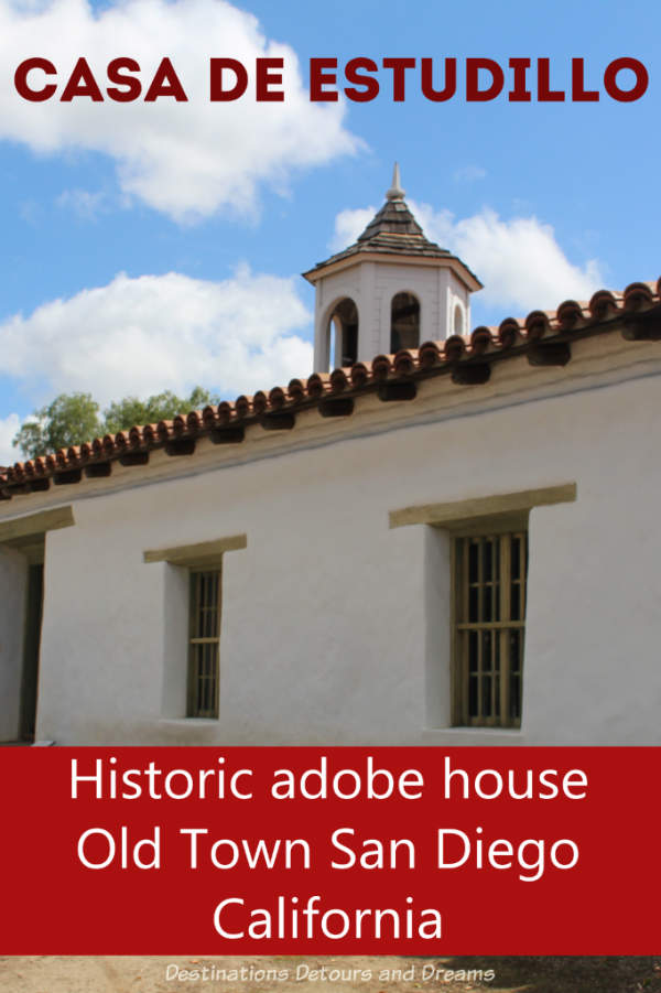 Historic southern California adobe house: Casa de Estudillo in Old Town San Diego Historic State Park #SanDiego #history #MexicanEra #California #statepark #museum