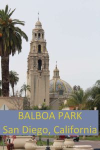 Balboa Park in San Diego, California has lots to see and do: museums, art, architecturally interesting building, walking paths and gardens #California #SanDiego #museum #gardens #art #history #architecture