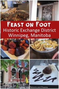 Feast on Foot in Winnipeg's Exchange District - sampling restaurants in a historic area of Winnipeg, Manitoba, Canada #Winnipeg #Manitoba #historic #food #restaurant