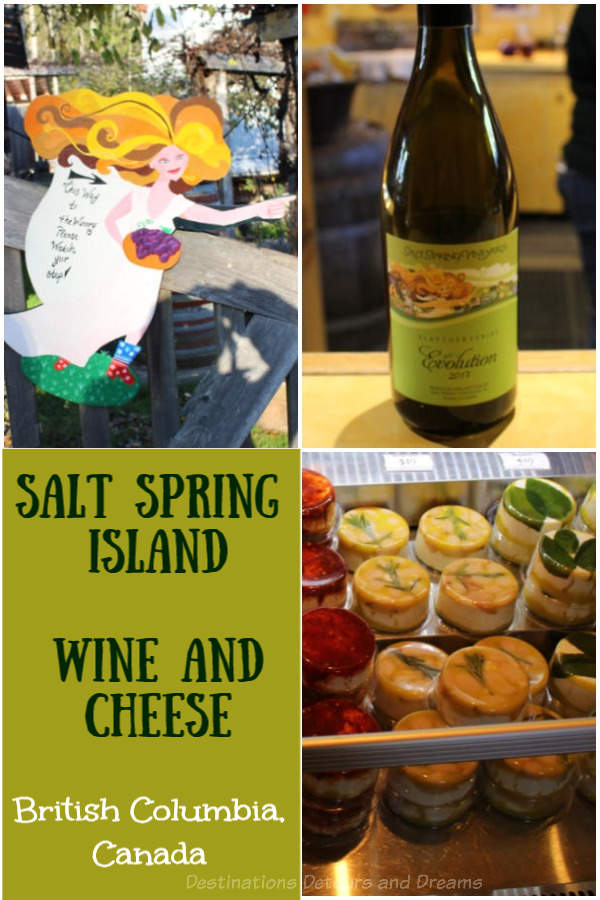Salt Spring Island Wine and Cheese: A visit to a winery and a cheese maker on Salt Spring Island, one of the Gulf Islands in British Columbia, Canada #SaltSpring #Canada #BritishColumbia #wine #cheese