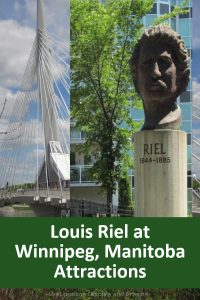 Discovering Louis Riel in Winnipeg, Canada: Museums and other attractions in Winnipeg, Manitoba, Canada with bits of the story about Louis Riel, the "father of Manitoba." #Canada #Winnipeg #Manitoba #museum #history