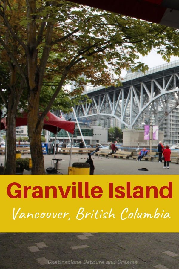 Granville Island is a top Vancouver tourist attraction with waterfront restaurants. theatres, galleries, unique shops and a fresh food market. #Vancouver #BritishColumbia #Canada 