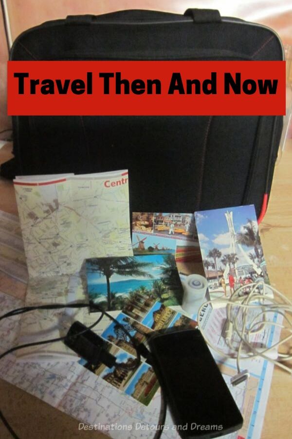 Travel Then And Now Destinations Detours And Dreams