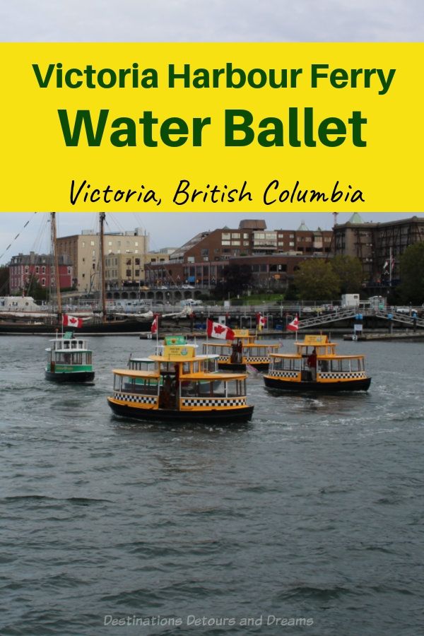 Victoria Water Ballet Victoria Harbour Ferry tiny boats perform a water ballet in the Inner Harbour at Victoria, British Columbia, Canada #Victoria #BritishColumbia #Canada