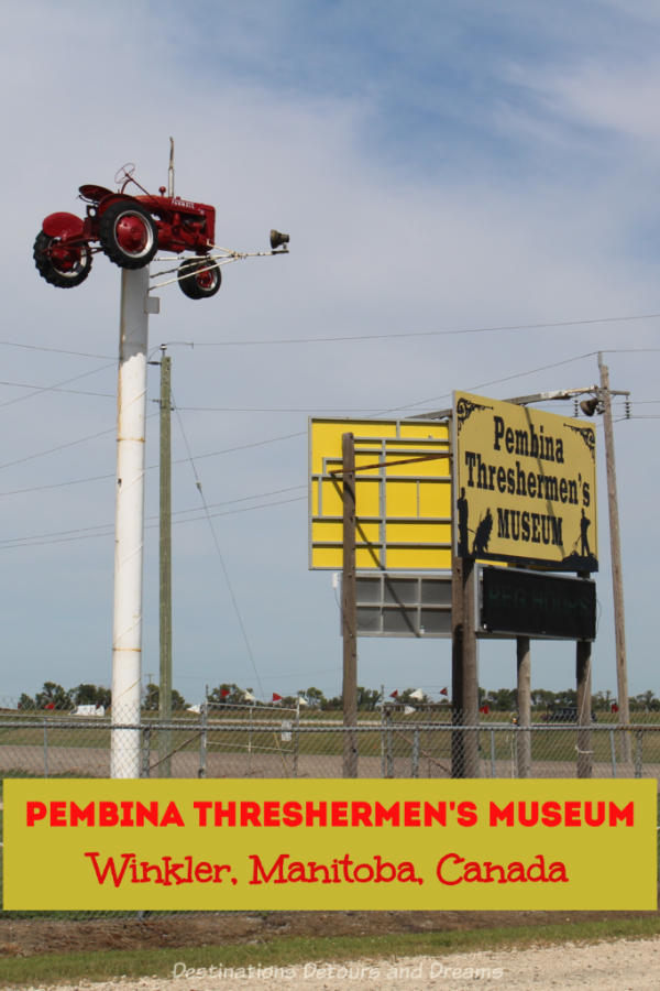 A museum in southern Manitoba showcases local agricultural history and Canadian prairie life