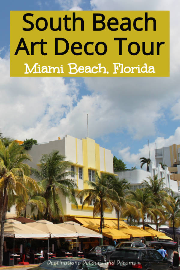 South Beach Art Deco Tour: the resort city of Miami Beach, Florida has an impressive collection of art deco architecture