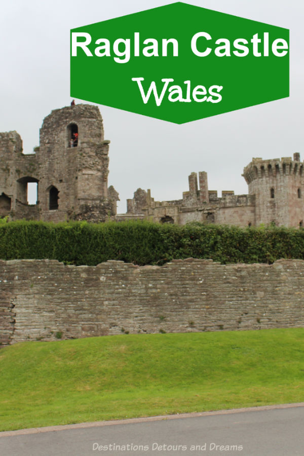 Raglan Castle in Wales: The impressive late-medieval ruins perched on a hilltop provide a glimpse into fifteenth and sixteenth life in what was part castle, part palace. #GreatBritain #castle #Wales