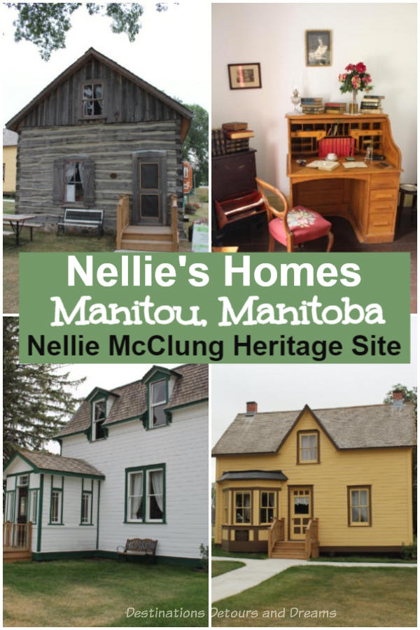 Nellie’s Homes in Manitou, Manitoba, Canada: The Nellie McClung Heritage Site is a museum featuring two of Nellie McClung’s homes as well as items and information from/about Nellie McClung and the era she lived in. Nellie McClung was a well-known Canadian suffragette and author. She lived in Manitoba for 20 years.