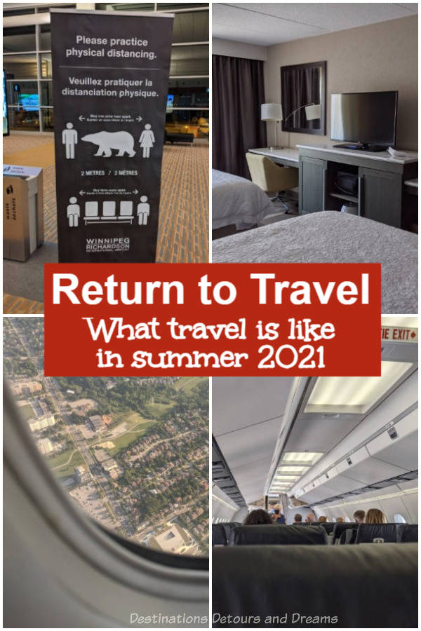 Return To Travel Return to Travel: What is travel like in summer 2021? One traveller shares her experience of travelling within Canada for the first time in seventeen months.