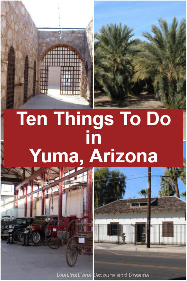 Yuma Attractions - Ten Things To See and Do in Yuma, Arizona