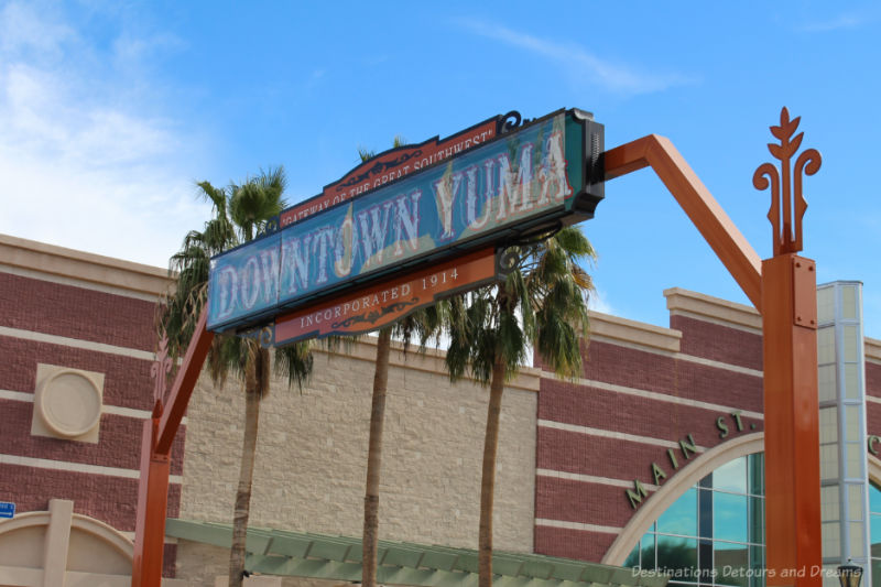 Welcome to Downtown Yuma overhead sign