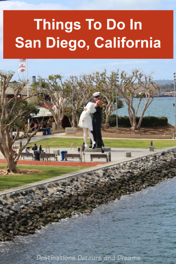 Seven Things To Do In San Diego, the birthplace of California - parks, history, the zoo, and the waterfront