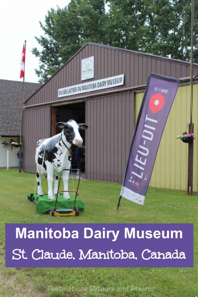 Manitoba Dairy Museum - The Manitoba Dairy Museum in St. Claude, Manitoba, Canada highlights the evolution of the dairy industry as well as pioneer life and the area's history